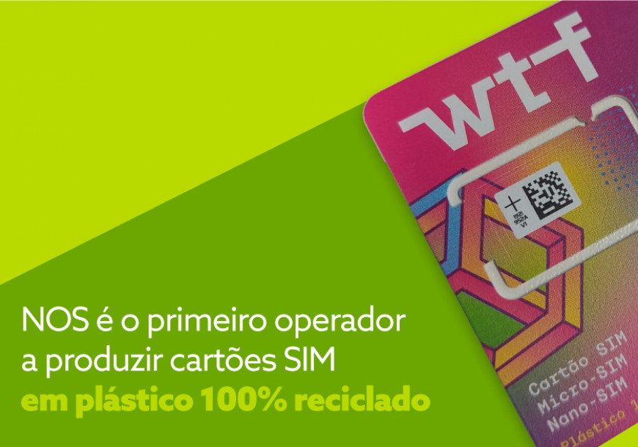 NOS é o primeiro operador a produzir cartões SIM em plástico 100% reciclado